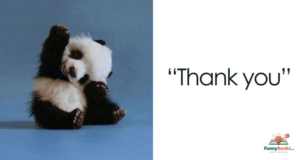 Punny Thank You Quotes That’ll Crack You Up